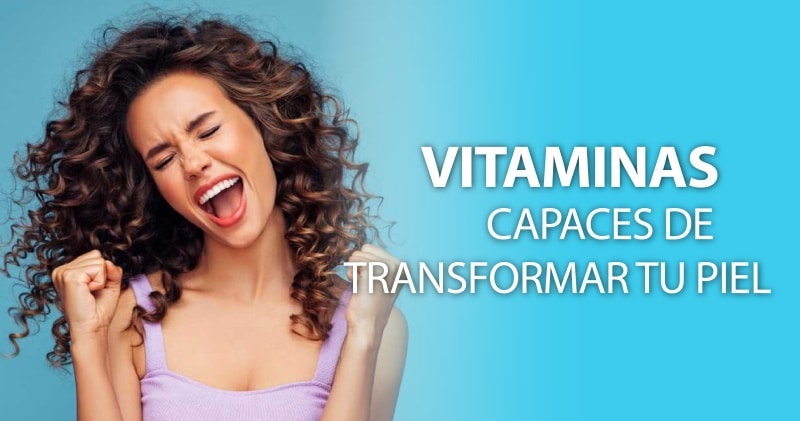Descubre las vitaminas capaces de transformar tu piel
