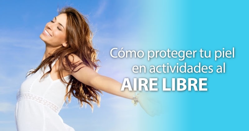 Cómo proteger tu piel en actividades al aire libre